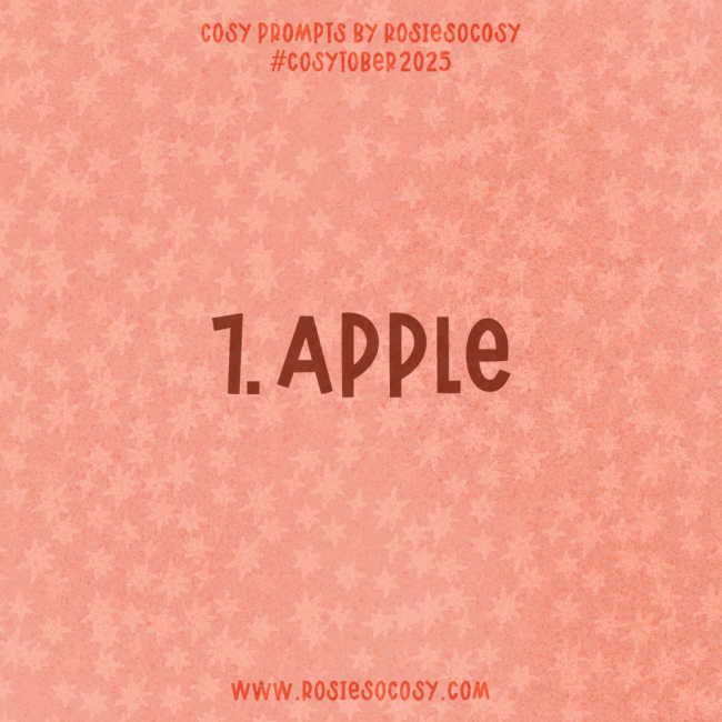 Announcement image for Day 7 of Cosytober. The subject is Apple.