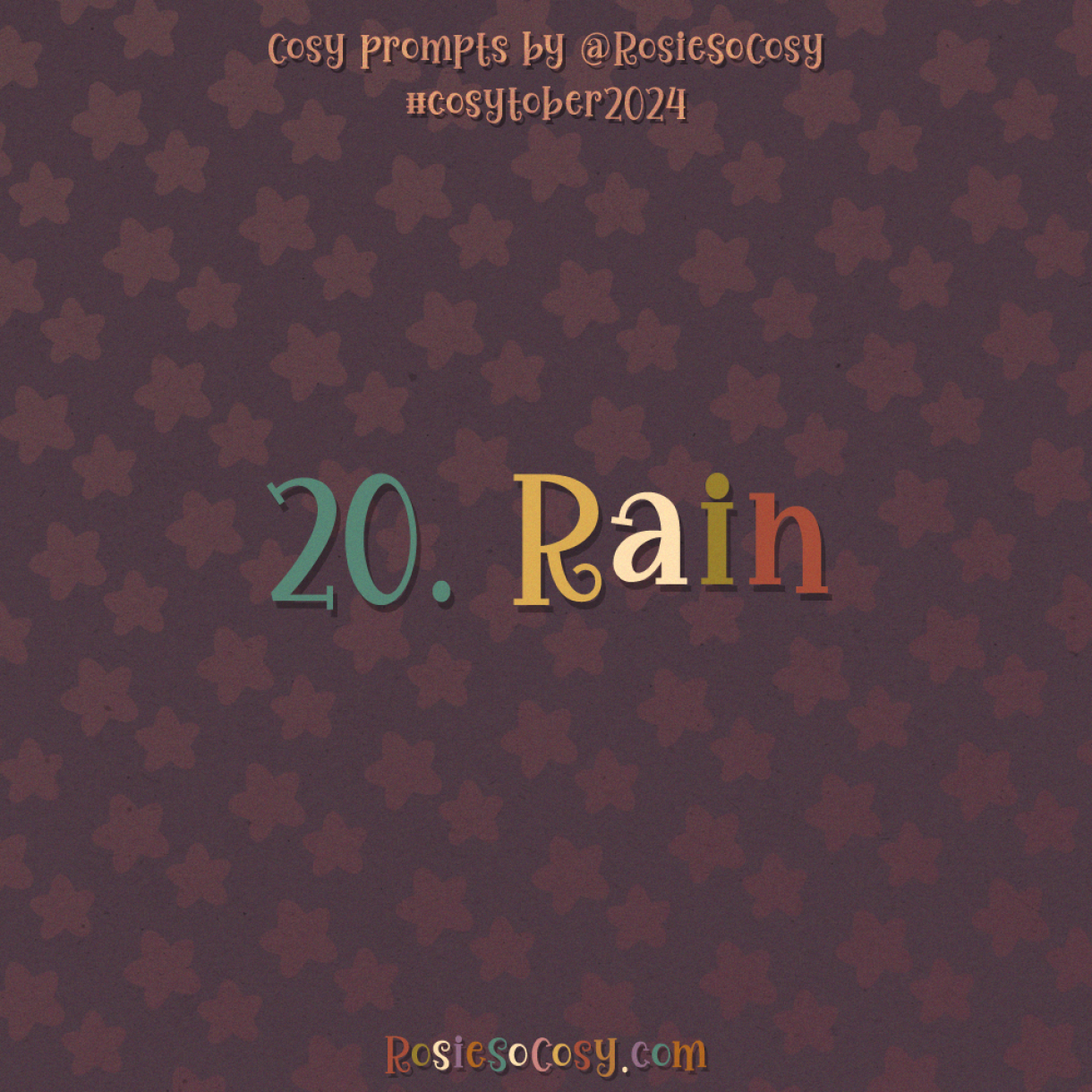 Cosytober 2024, day 20: Rain
